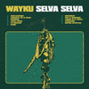 the album cover for Wayku - Selva Selva