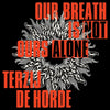 the album cover for Terzij De Horde - Our Breath Is Not Ours Alone (Uk)