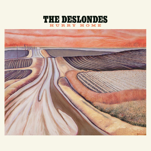 the album cover for Deslondes - Hurry Home [Colored Vinyl] (Gol)