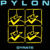 the album cover for Pylon - Gyrate [Colored Vinyl] (Spla)