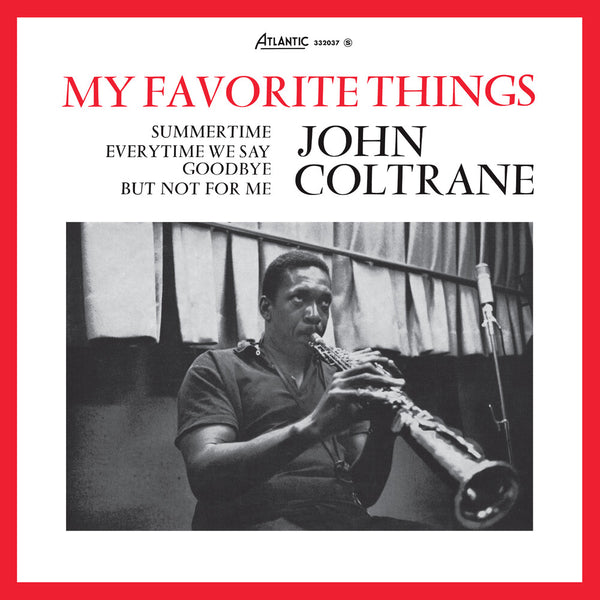 the album cover for John Coltrane - My Favorite Things (Syeor26) [180 Gram]