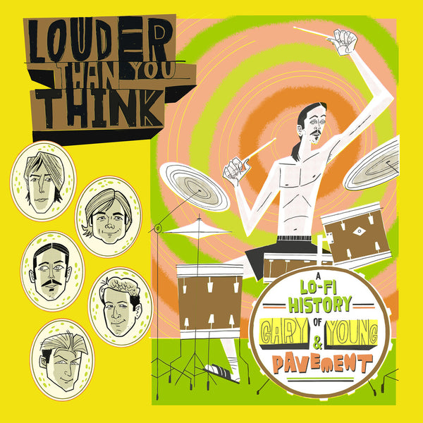 the album cover for Various Artists - Louder Than You Think: A Lo-Fi History Of Gary Young & Pavement (Original Soundtrack) [Pink]