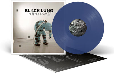 the album cover for Black Lung - Forever Beyond [Blue]