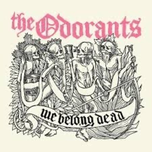 the album cover for Odorants - We Belong Dead