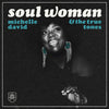 the album cover for Michelle David  & The True-Tones - Soul Woman [Clear Vinyl]