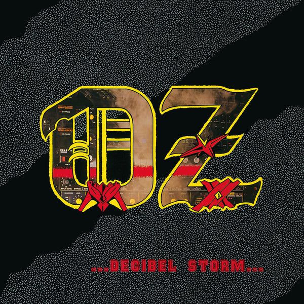 the album cover for Oz - Decibel Storm [Yellow] (Reissue)