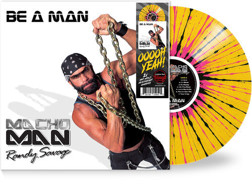 Macho Man Randy Savage - Be A Man [Yellow/Black/Pink] - Pale Blue Dot Records