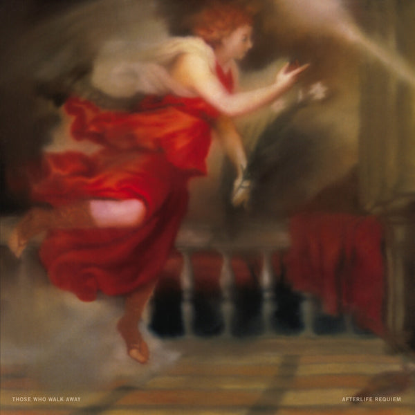 the album cover for Those Who Walk Away - Afterlife Requiem
