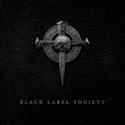 the album cover for Black Label Society - Order Of The Black [Black Ice]