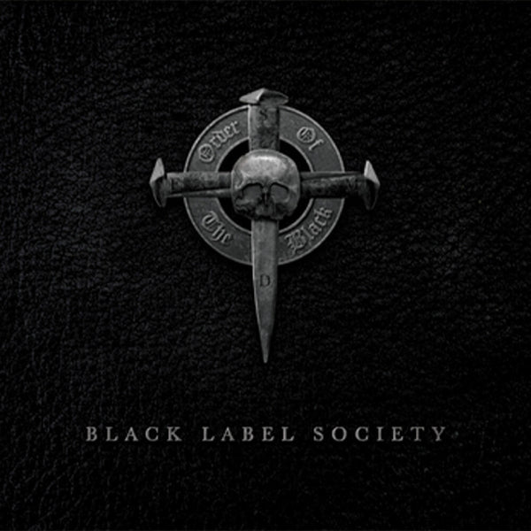 the album cover for Black Label Society - Order Of The Black [Black Ice]