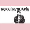 the album cover for Various Artists - Rokk I Reykjavik - Pink [Colored Vinyl] (Pnk)