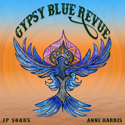 the album cover for Jp Soars/ Harris,Anne - Gypsy Blue Revue