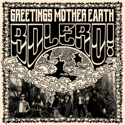 the album cover for Bolero! - Greetings Mother Earth