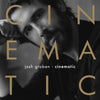 the album cover for Groban, Josh - Cinematic
