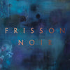 the album cover for Tarja - Frisson Noir [Black 2LP + 24P Booklet]