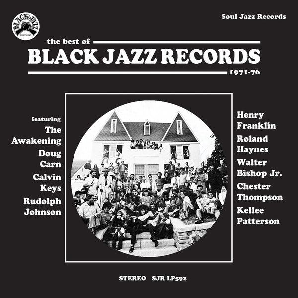 the album cover for Soul Jazz Records Presents - Black Jazz Records - The Best Of Black Jazz Record
