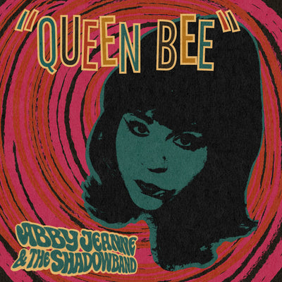 the album cover for Abby Jeanne/ Shadowband - Queen Bee / Baby Come Love Me