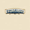 the album cover for Futurebirds - Far Out Country I&Ii