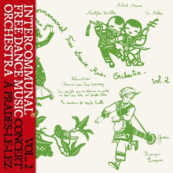 the album cover for Intercommunal Free Dance Music Orchestra - Concert A Prades Le Lez Vol 2