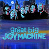 the album cover for Great Big Joy Machine - Great Big Joy Machine