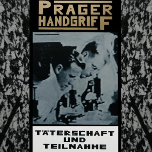 the album cover for Prager Handgriff - Taterschaft Und Teilnahme [Colored Vinyl] (Gol) [Limited Edition]