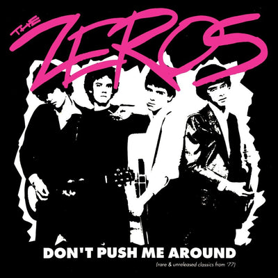 the album cover for Zeros - Don't Push Me Around