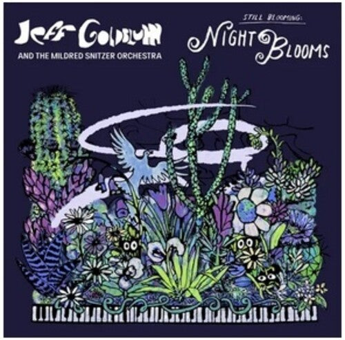 Jeff Goldblum & The Mildred Snitzer Orchestra - Night Blooms [Indie Exclusive - Autographed] - Pale Blue Dot Records