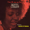 the album cover for Betty Wright - I Love The Way You Love (Rhino Reserve)