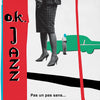 the album cover for O.K. Jazz - Pas Un Pas Sans... The Boleros Of O.K. Jazz 1957-77