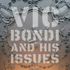 the album cover for Vic Bondi & His Issues - Vic Bondi & His Issues [Colored Vinyl] (Red)