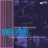 the album cover for Michel Petrucciani - Power of Three (blue Note Tone Poet Edition) (180g)
