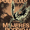 the album cover for Mujeres Podridas - Sangre Y Sol