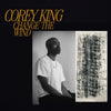 the album cover for Corey King - Change The Wind