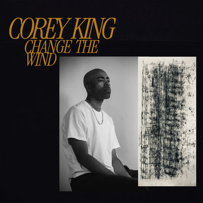 the album cover for Corey King - Change The Wind