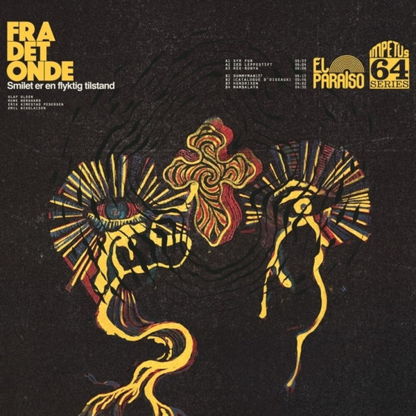 the album cover for Fra Det Onde - Smilet Er En Flyktig Tilstand