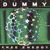 the album cover for Dummy - Free Energy [Colored Vinyl] (Grn) [Reissue]