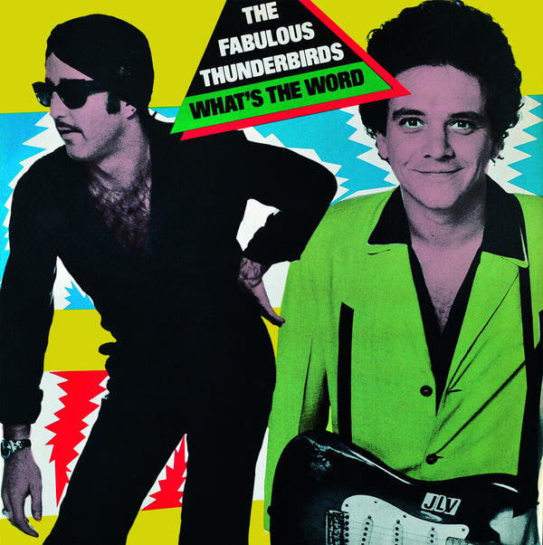 the album cover for Fabulous Thunderbirds - What's the Word? (blue Vinyl)