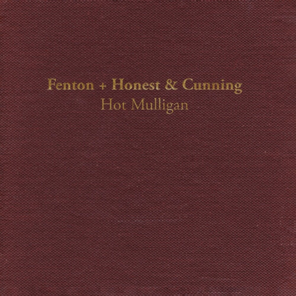 the album cover for Hot Mulligan - Fenton + Honest & Cunning [Colored Vinyl] [Reissue]