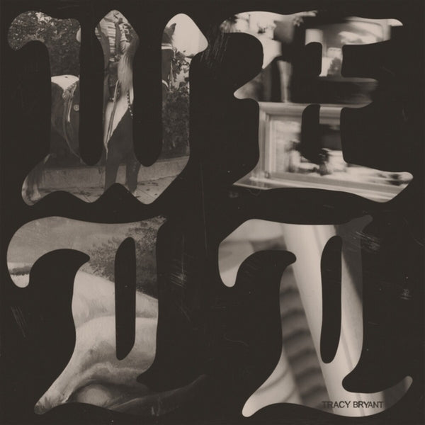 the album cover for Tracy Bryant - Well