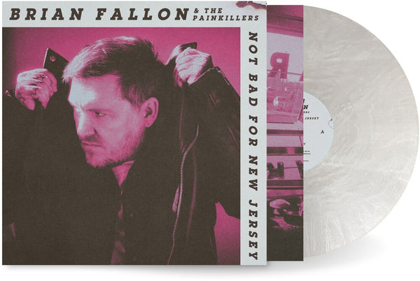 the album cover for Brian Fallon - Not Bad For New Jersey [Pearls White]