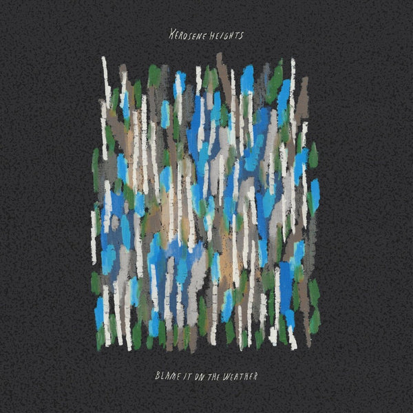 the album cover for Kerosene Heights - Blame It On The Weather - Watermelon Splash [Colored Vinyl]