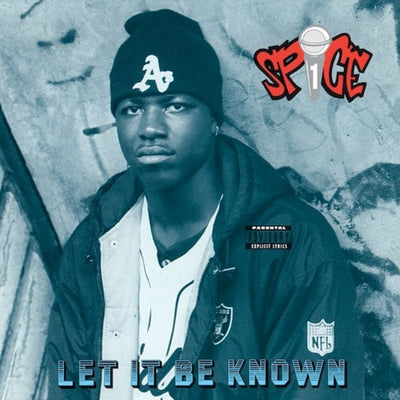 the album cover for Spice 1 - Let It Be Known [Reissue]