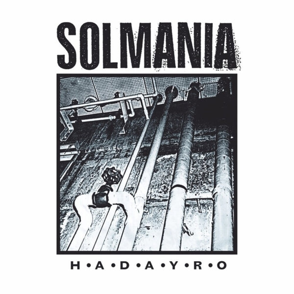 the album cover for Solmania - H-A-D-A-Y-R-O