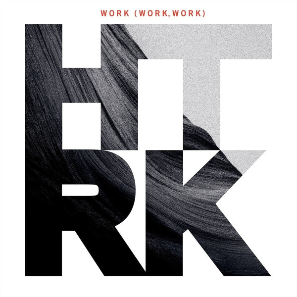 the album cover for HTRK - Work (Work, Work) - 15th Anniversary Edition [Clear Ash]