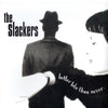 the album cover for Slackers - Better Late Than