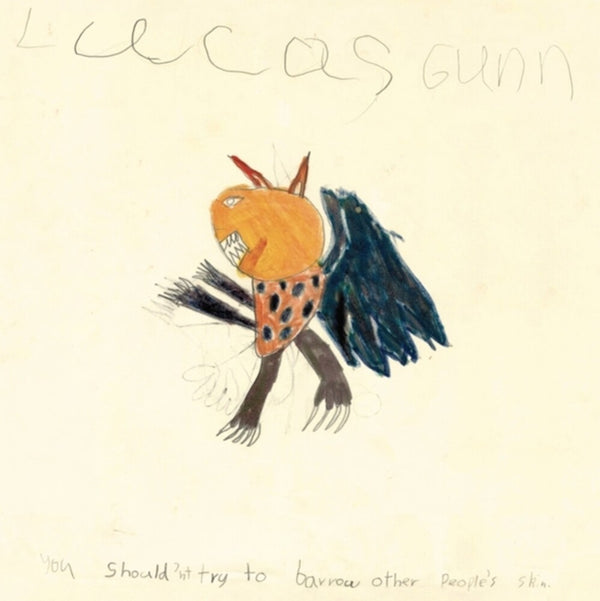 the album cover for Lucas Gunn - You Should'nt Try To Barrow Other People's Skin