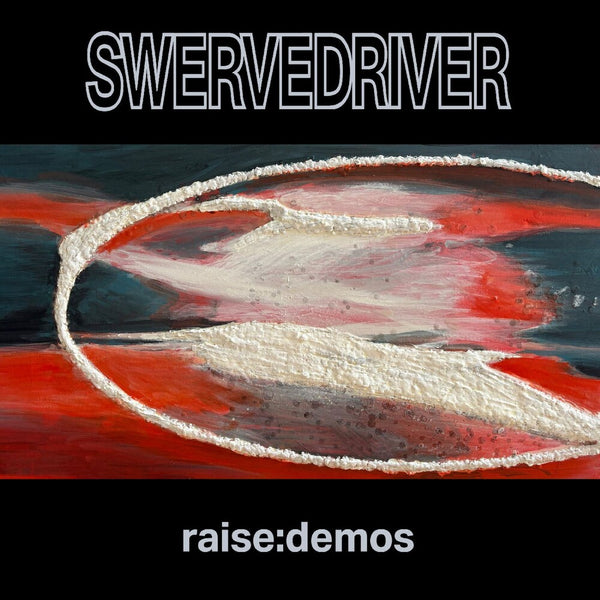 the album cover for Swervedriver - Raise: Demos - Silver [Colored Vinyl] (Slv)
