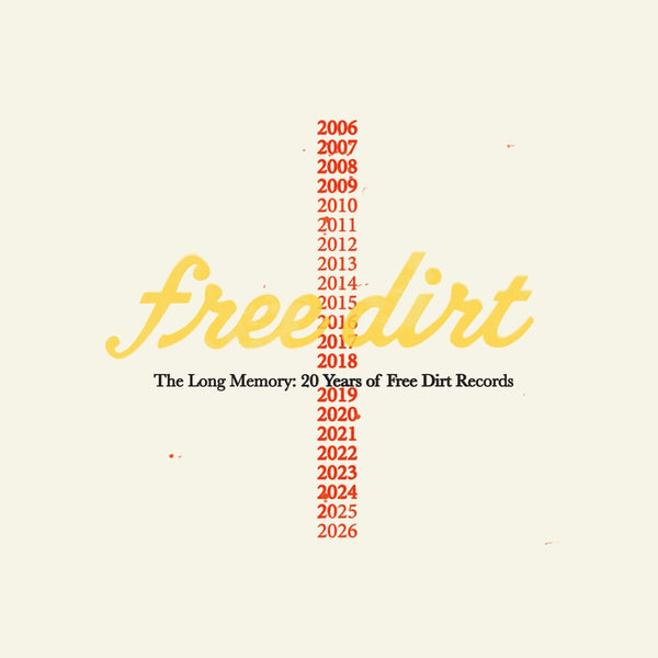 the album cover for Long Memory: 20 Years Of Free Dirt Records / Var - Long Memory: 20 Years Of Free Dirt Records / Var