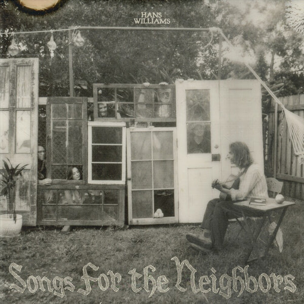 the album cover for Hans Williams - Songs For The Neighbors