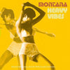 Montana - Heavy Vibes (Vinyl LP) - Pale Blue Dot Records